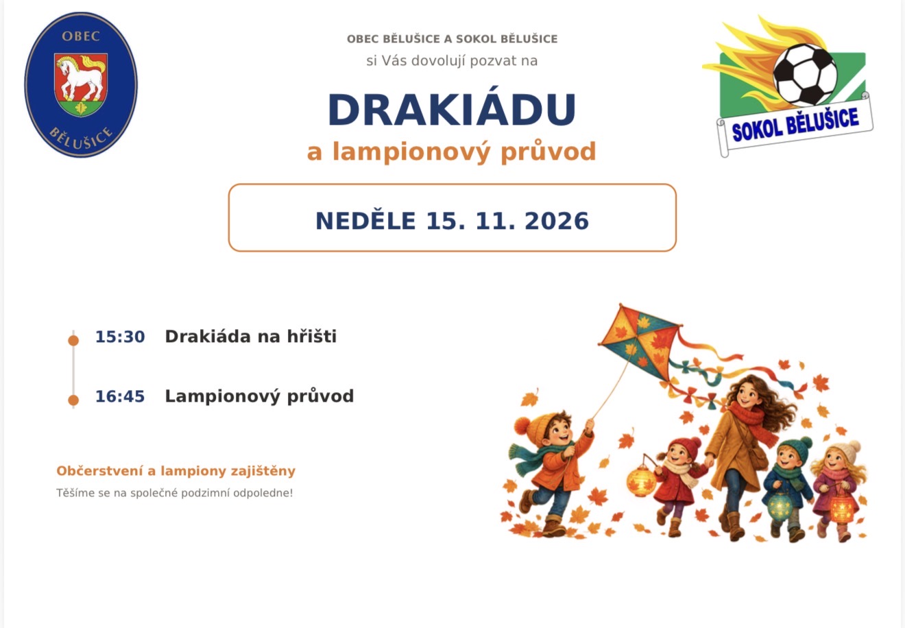 Drakiáda a lampionový průvod v Bělušicích, neděle 15. 11. 2026. Drakiáda na hřišti v 15:30, lampionový průvod v 16:45. Občerstvení a lampiony zajištěny.